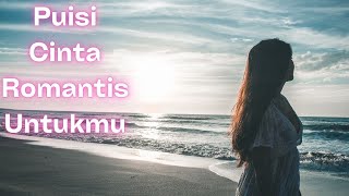 Puisi Cinta Romantis Pendek Bikin Baper Untuk Pacar Tersayang