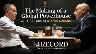 Andy Ransom: The Making of a Global Powerhouse | An Intimate Chat with an FTSE 100 CEO (Rentokil)