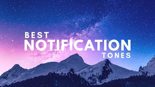 10 Best Notification Tones 2019