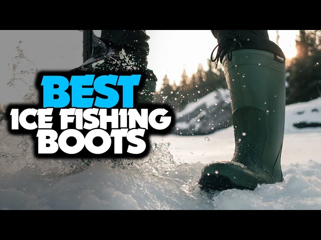 TOP 6: Best Ice Fishing Boots [2022] - Effective & Comfortable! 