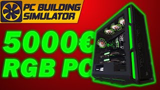 5000€ RGB Gaming PC 2022 // PC Building Simulator #470