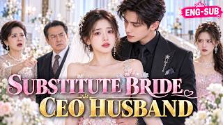 💍 I Was Forced To Marry A CEO For My Sister. I Thought It Was A Contract. He Had Loved Me For Years!