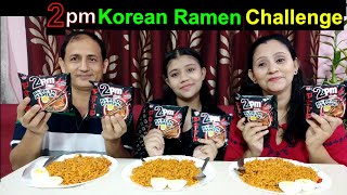 New 2pm Korean Ramen Noodles Challenge || Review ||@Mero Nepali Kitchen