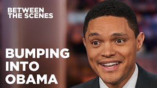 Trevor \& Obama’s Meet Cute - Between The Scenes | The Daily Show