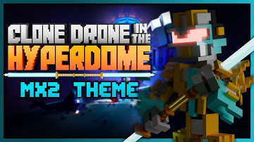 Abby Pryor - Clone Drone in the Hyperdome OST - MX2 Theme