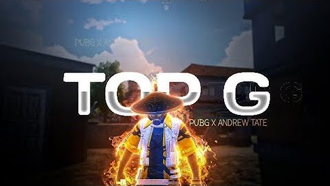 Krillz - TOP-G (Andrew Tate) - Pubg Mobile Montage