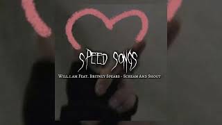 WILL.LAM FEAT.BRITNEY SPEAKS-SUREAM AND SHOUF speed songs #tiktok #music #song #speed