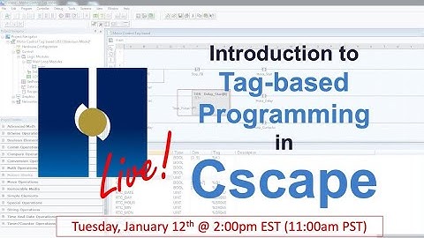 Intro to Tag-Based Programming in Cscape Advanced Logic