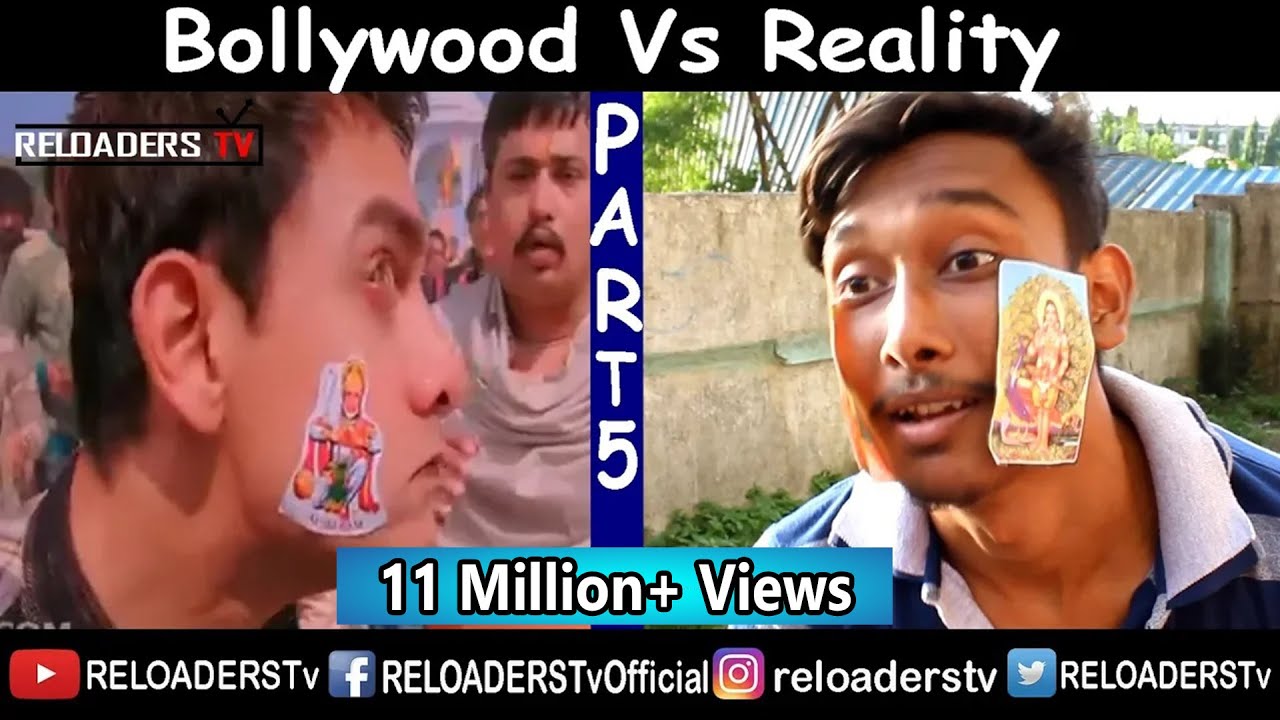Bollywood Vs Reality 5 | Expectation Vs Reality | Reloaders Tv