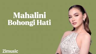 Mahalini - Bohongi Hati ( Lirik Video )
