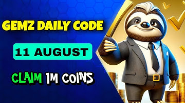 Gemz Daily Code Today 11 August 2024 | Gemz Daily Cipher Code Today | Claim Free 1,000,000 Coins