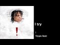 I Try Trippie Redd CLEAN BEST ON YOUTUBE mp3