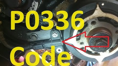 Causes and Fixes P0336 Code: Crankshaft Position Sensor “A” Circuit Range / Performance