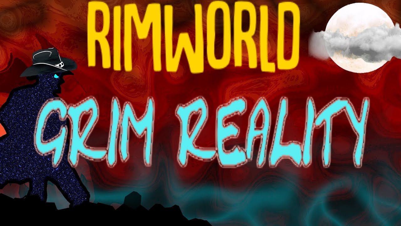 Grim Reality! Rimworld Mod Showcase