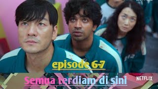 Squid Game Episode 6-7 Sub Indo || Kutipan Drama Korea