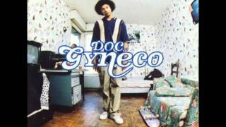 Doc Gyneco - Dans Ma Rue