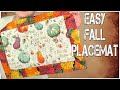 Easy Fall Placemat | The Sewing Room Channel