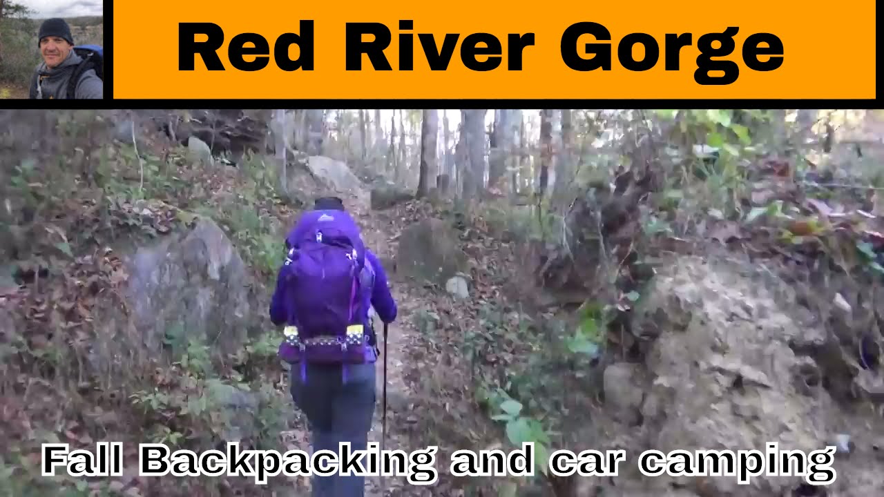 Red River Gorge-Fall 2016 Backpacking and Car Camping