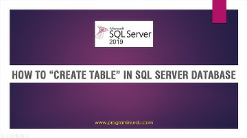 SQL Server Tutorials In Urdu/Hindi - How to create Table In SQL Server Database