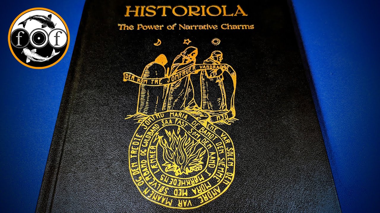 Historiola - The Power of Narrative Charms by Carl Nordblom [Esoteric Book Review]