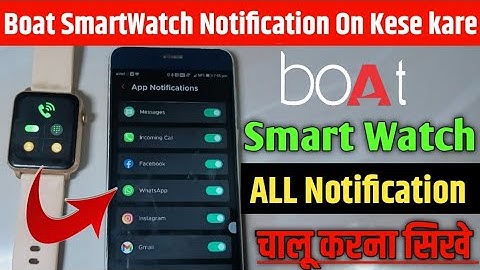 Boat Smartwatch Notification Problem 100% Solution| Boat call storm Smartwatch Notification Settings