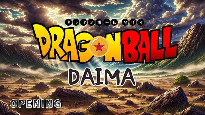 “Dragon Ball DAIMA” The Opening animation / "Jaka Jaan”cover