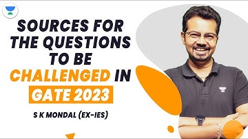 Sources for the questions to be challenged in GATE 2023 | S K MONDAL ( EX- IES) #mechanical #gate