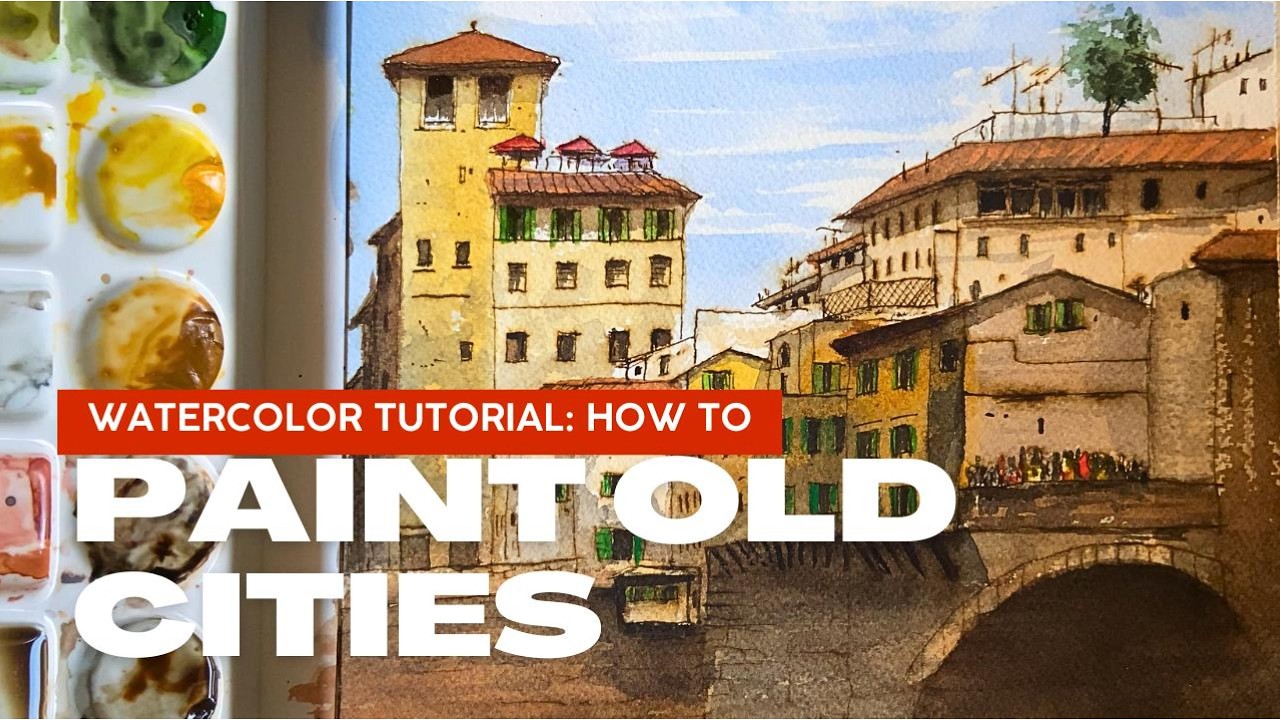 Watercolor Tutorial - Capturing Ponte Vecchio's Old World Charm