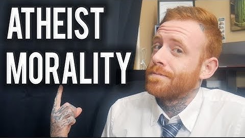 Atheist Morality | Can Atheists be Moral Without GOD?