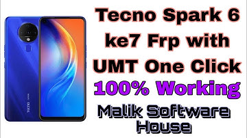 Tecno Spark 6 ke7 Frp with UMT One Click 100% Working