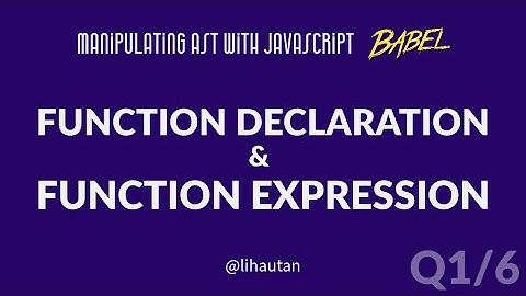 [Q&A] What are the differences between function declaration and function expressions?