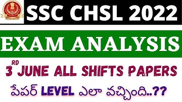 SSC CHSL Exam Analysis 2022 (3rd June All Shifts) In Telugu | CHSL GS/GK Today Analysis Telugu