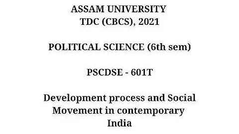 TDC (cbcs) Political Science (6th sem) 2021 | PSCDSE- 601T | Assam University question paper