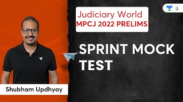 Sprint Mock Test | MPCJ Prelims | Shubham Upadhyay Sir | Judiciary World
