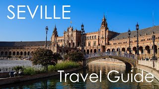 SEVILLE Travel Guide | 8 places to visit