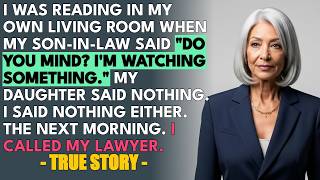 HER STORY FROM BRITISH COLUMBIA My Son-In-Law Told Me I Was Interrupting in My Own Living Room—So...