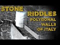 Documentary - Stone Riddles - Polygonal Walls of Italy