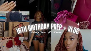 MY SWEET 16TH BIRTHDAY PREP+ VLOG ❣️| makeup | dinner | gifts | + more! | ZiiMarie💕