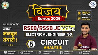 5.RSEB/RSSB JE Electrical | Circuit Analysis विजय Series | Most Imp PYQ | Target Selection 2026