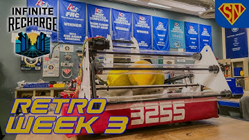 FRC 2025 Retrobot Week 3 Recap - FRC 2020 Infinite Recharge