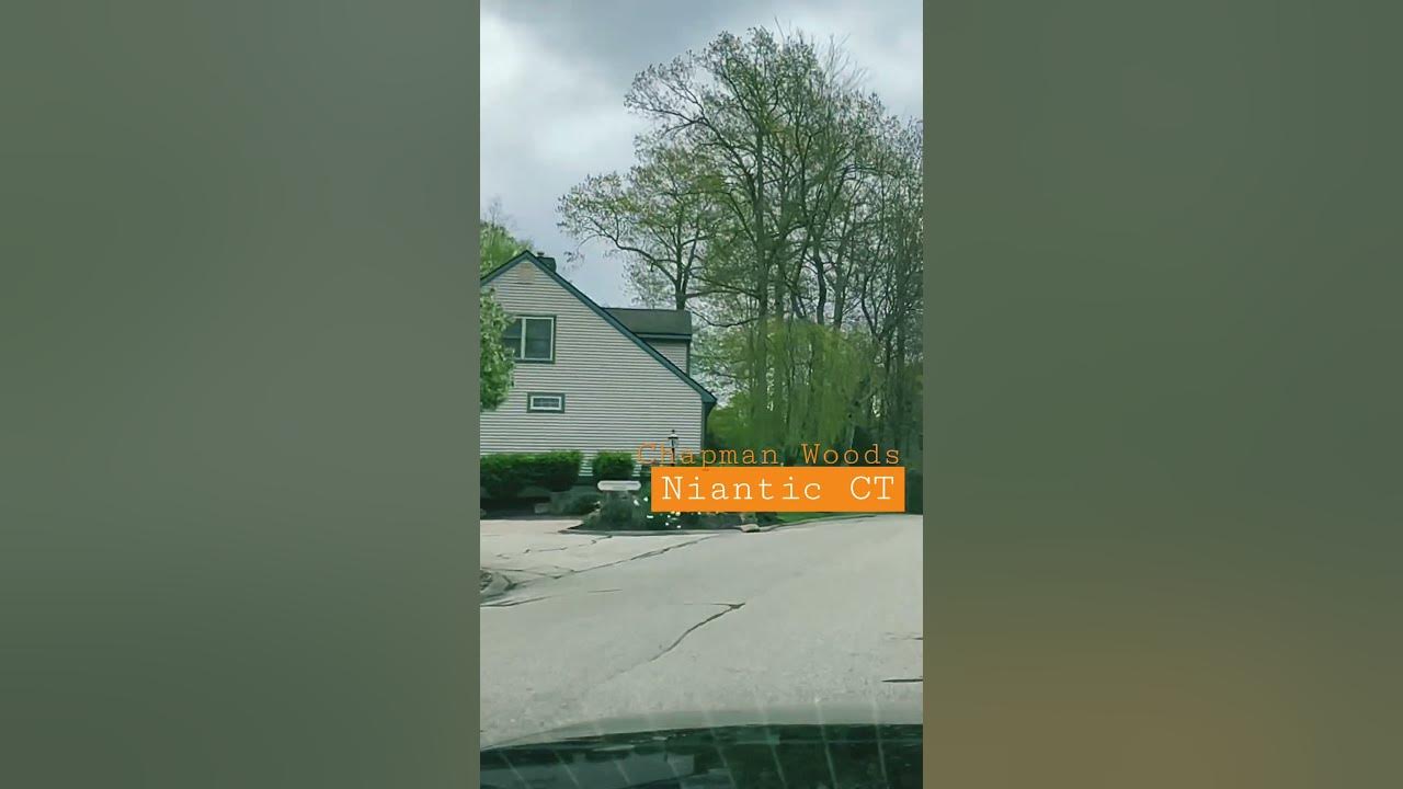drivingtour chapman woods NIANTIC Ct connecticut YouTube