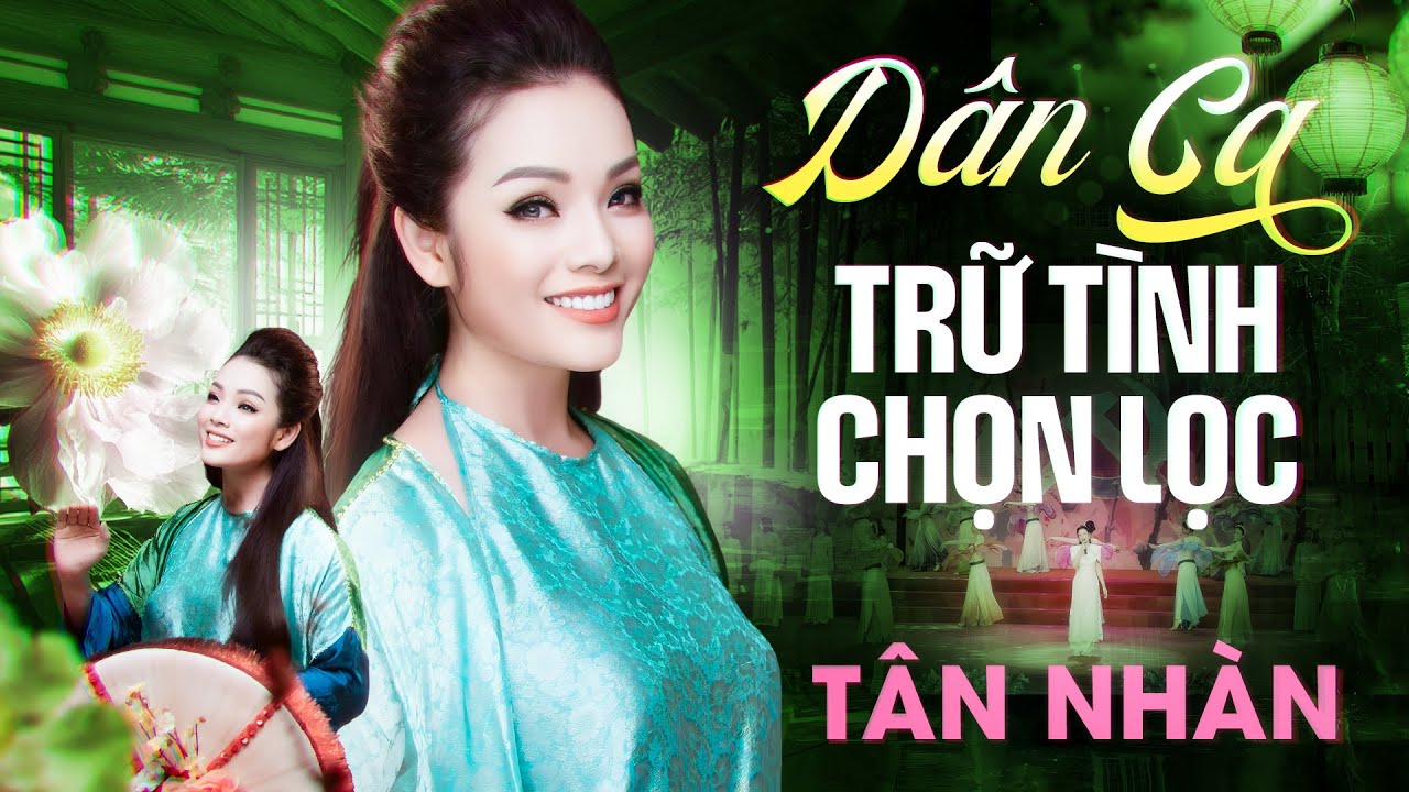 TÂN NHÀN - Liên Khúc Nhạc Dân Ca Trữ Tình Chọn Lọc | Giọng Ca Vàng Gieo Thương Nhớ