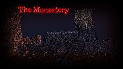 Minecraft Horror Map: The Monastery Part 2