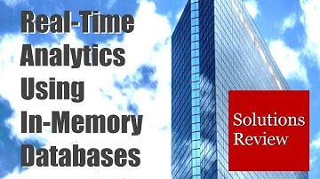 Real-Time Analytics Using In-Memory Databases
