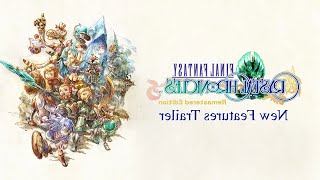 FINAL FANTASY CRYSTAL CHRONICLES Remastered Edition – New Features Trailer (Closed Captions)... IN R