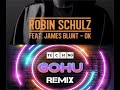 Robin Schulz  feat  James Blunt - Ok (Goku  Techno Remix) Extended #techno #remix #technoremix