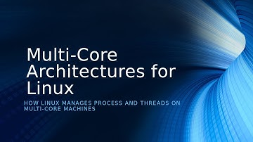 Multi-Core in Linux