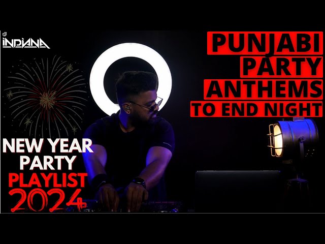 DJ Indiana-  Unmissable Bolly/Punjabi Party Songs| Punjabi Party Anthems Mix to End Your Night class=