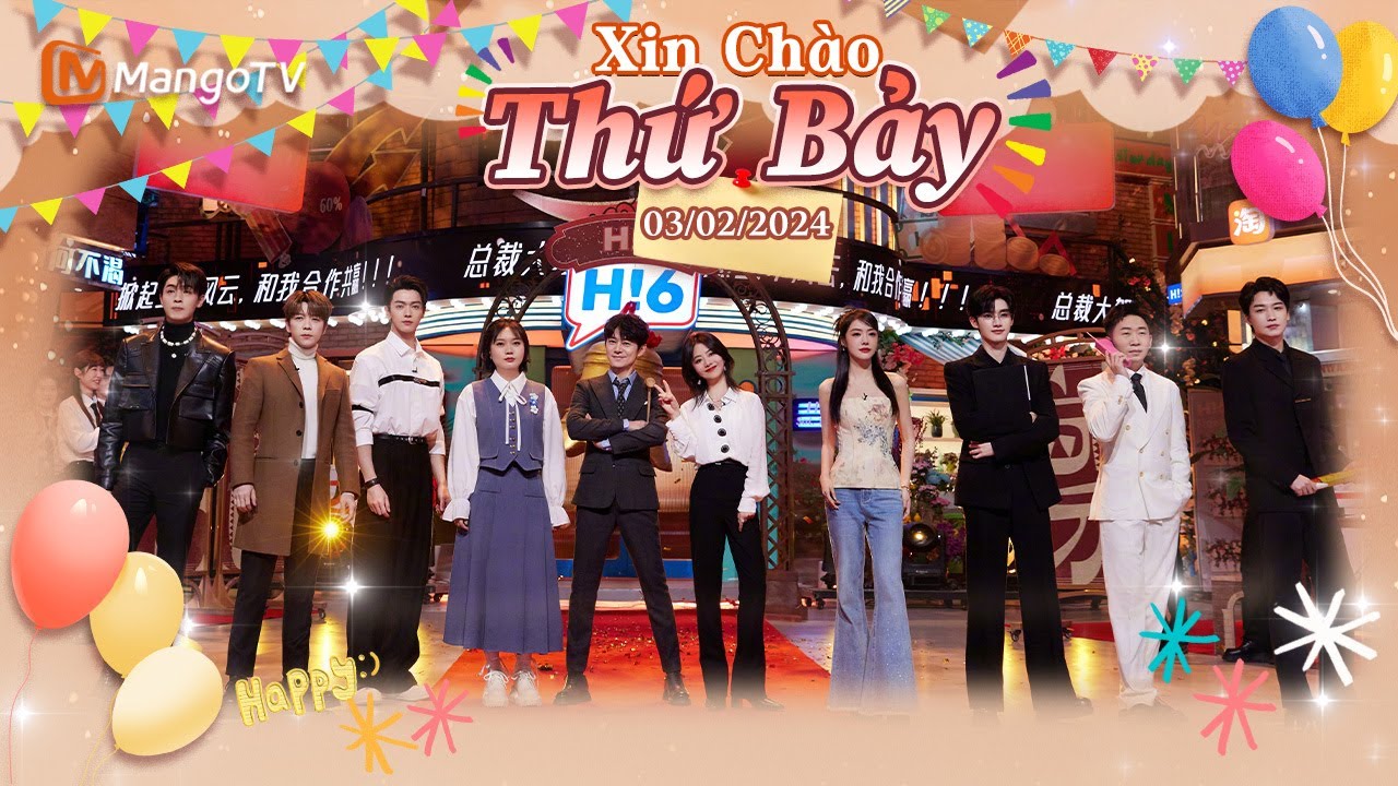【Viet Sub|FULL】Xin Chào Thứ 7 - 02.03.2024 | Đàm Tùng Vận, Hứa Khải, Vương Lịch Hâm | Xoài TV
