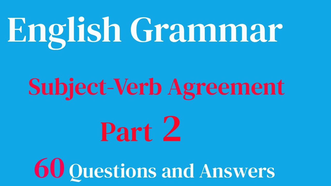 Master English Grammar: Subject-Verb Agreement Questions & Answers | Easy English Tutorial Part 2